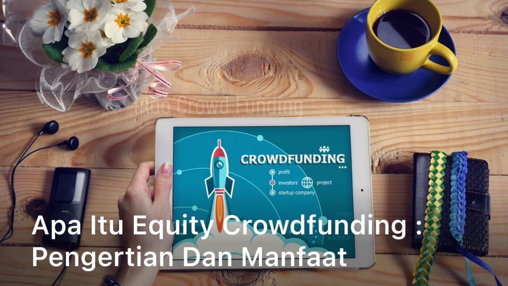 Apa Itu Equity Crowdfunding