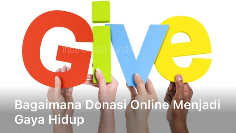 Bagaimana Donasi Online Menjadi Gaya Hidup