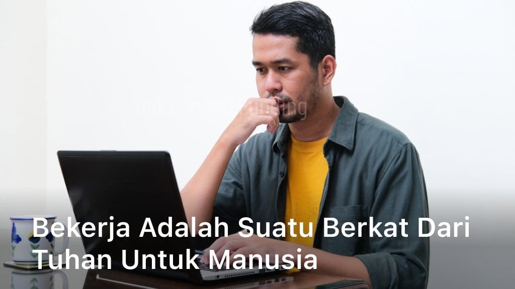 Bekerja Adalah Suatu Berkat Dari Tuhan