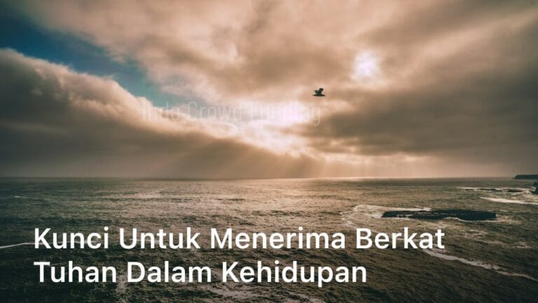 Kunci untuk Menerima Berkat Tuhan