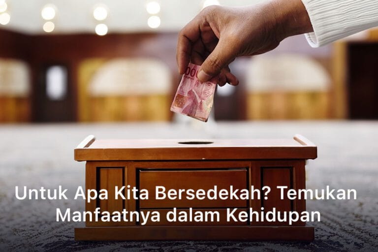 Untuk Apa Kita Bersedekah