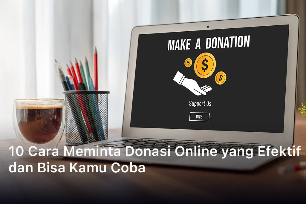 Cara Meminta Donasi Online